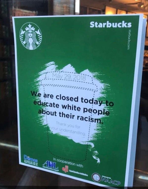 Educate white people about racism Starbucks hoax